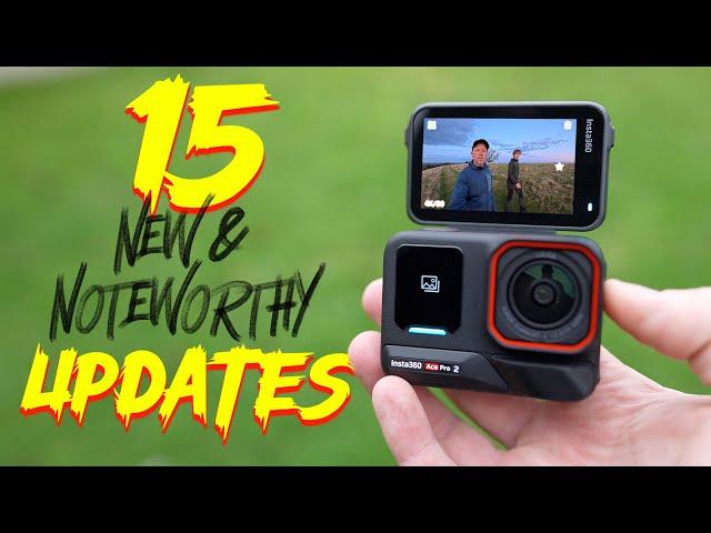 Insta360 Ace Pro 2 - 15 New & Noteworthy Updates