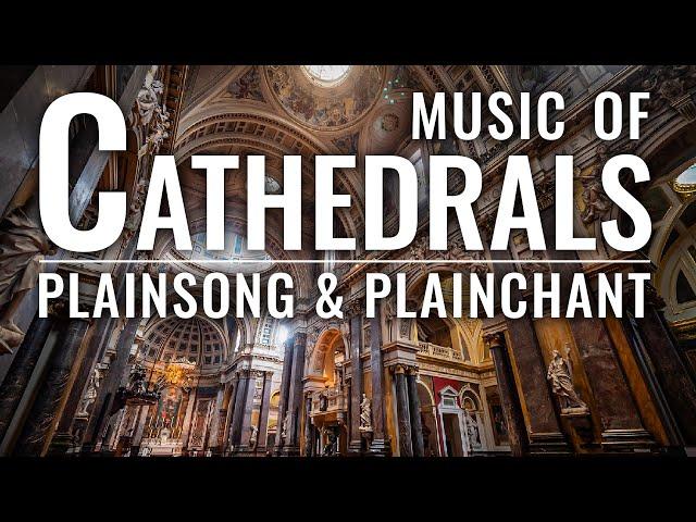  MUSIC OF CATHEDRALS (Gregorian Chant & Plainsong)