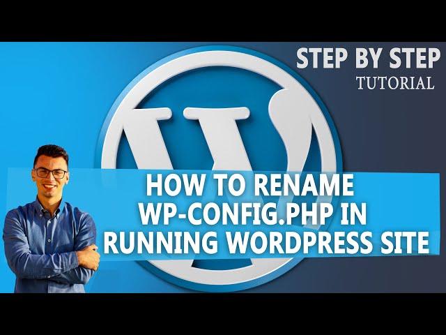 How to rename wp-config.php in a running WordPress site?