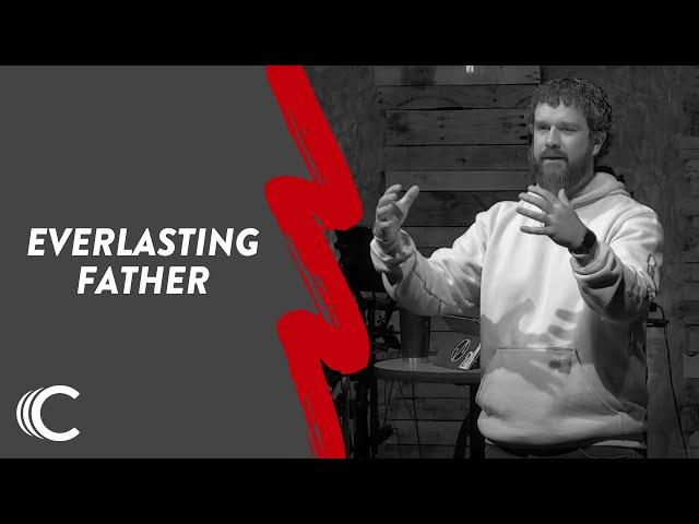 Everlasting Father | He Shall Be Called | Cody Ray | Connection Christian Church