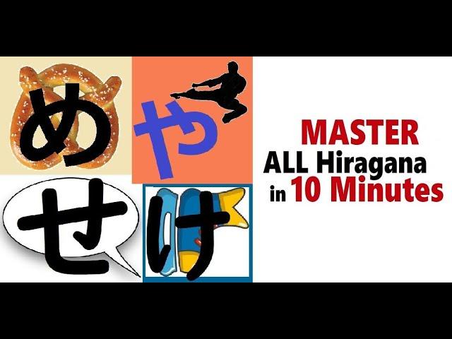 Learn Hiragana in 10 Minutes | Easy Hiragana Mnemonic Method to Learn Hiragana Fast 2020