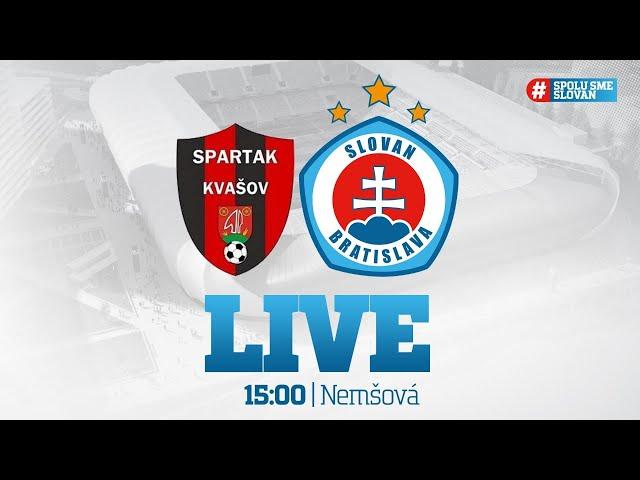 LIVE: 3. kolo Slovnaft Cupu TJ Spartak Kvašov - ŠK Slovan Bratislava