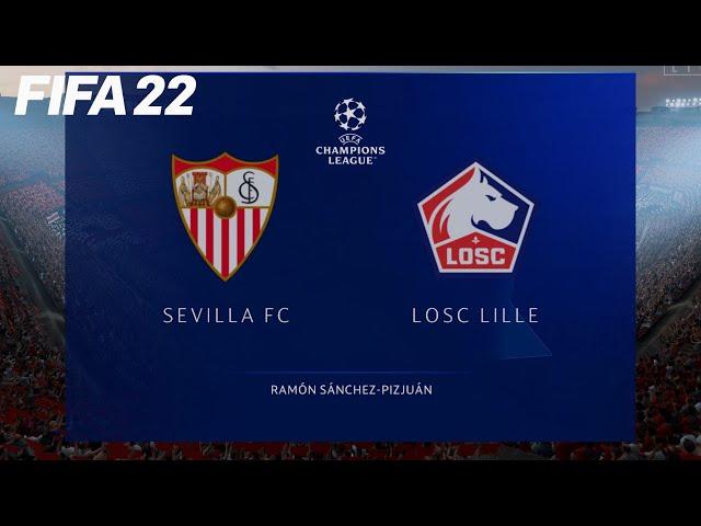 FIFA 22 - Sevilla FC vs Losc Lille | UEFA Champions League - Ramón Sánchez-Pizjuán