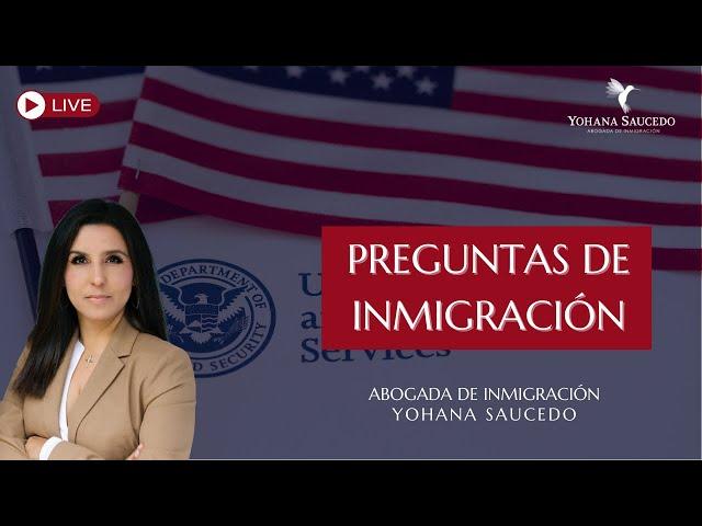 PREGUNTAS DE INMIGRACIÓN