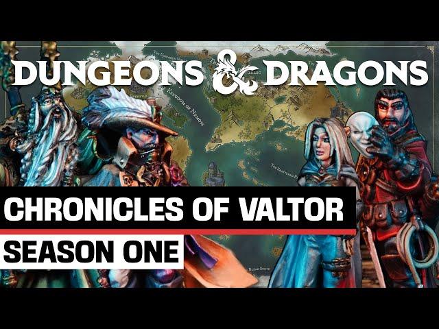 Chronicles of Valtor Season 1 now available! | D&D Cast of Players