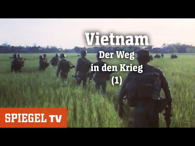 Vietnam (1): Ein Krieg ohne Fronten - Der Weg in den Krieg | SPIEGEL TV (2013)