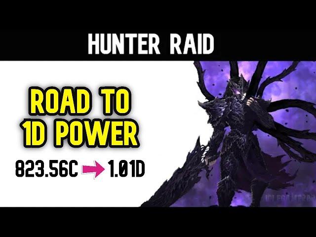 Hunter Raid - Road to 1D Power