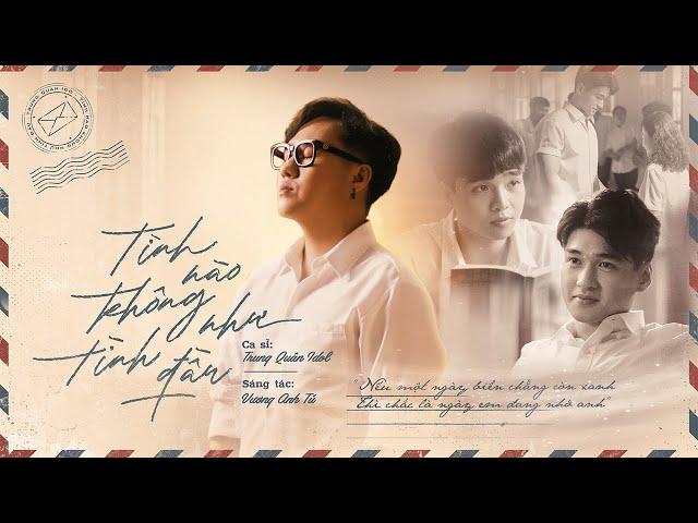 TÌNH NÀO KHÔNG NHƯ TÌNH ĐẦU | TRUNG QUÂN | Official Music Video