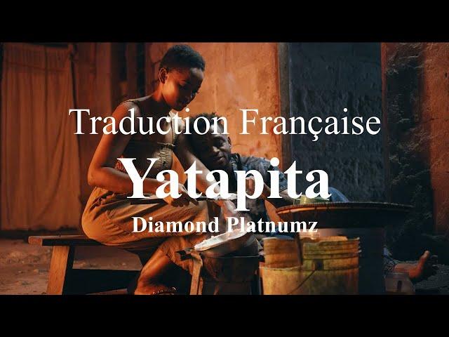 Diamond Platnumz - Yatapita ( Traduction Française & Lyrics )