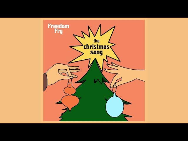 The Christmas Song - Freedom Fry (2023)