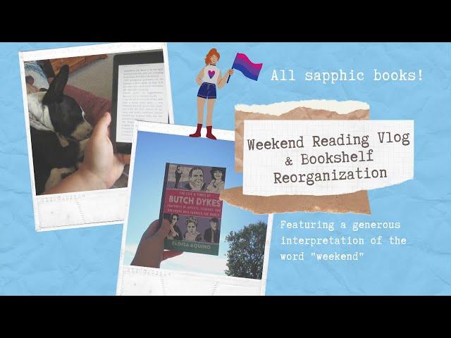 Sapphic Weekend Reading Vlog & Bookshelf Reorganization [CC]