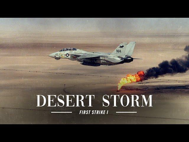 Desert Storm - First Strike