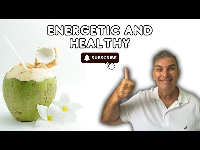 The Secret to Coconut Water: Delicious, Energizing and Healthy