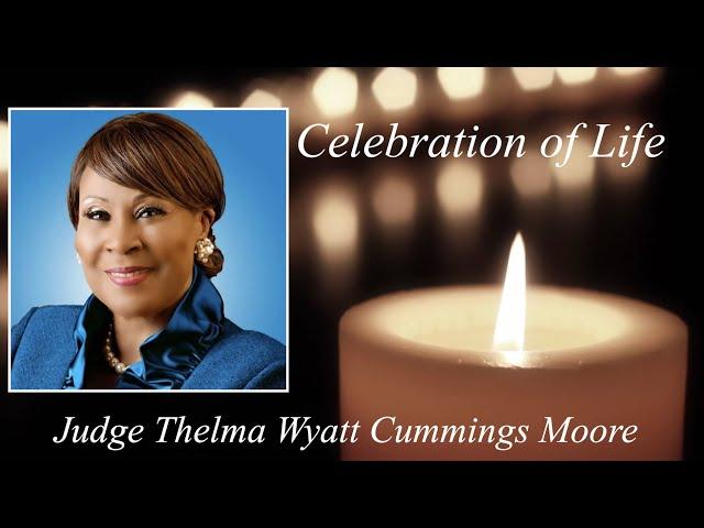 Celebration of Life Service | Judge Thelma Wyatt Cummings Moore