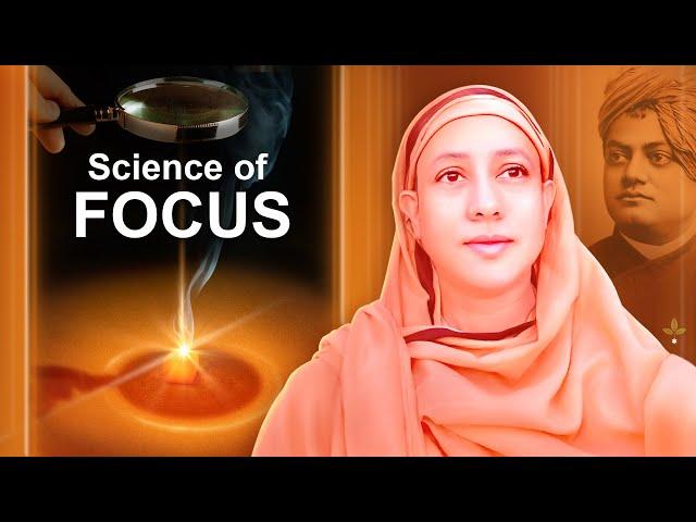 Science of Focus - Pravrajika Divyanandaprana