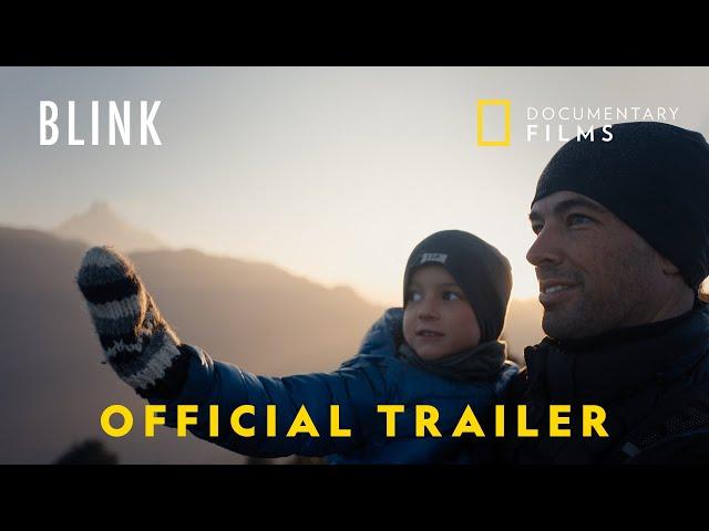 BLINK | Official Trailer | National Geographic Documentary Films