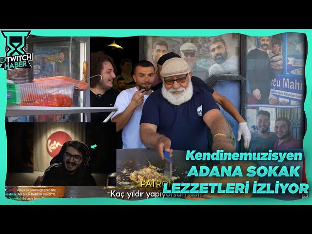 Kendinemuzisyen - "ADANA SOKAK LEZZETLERİNİ DENEDİK" İzliyor (Ali Biçim)