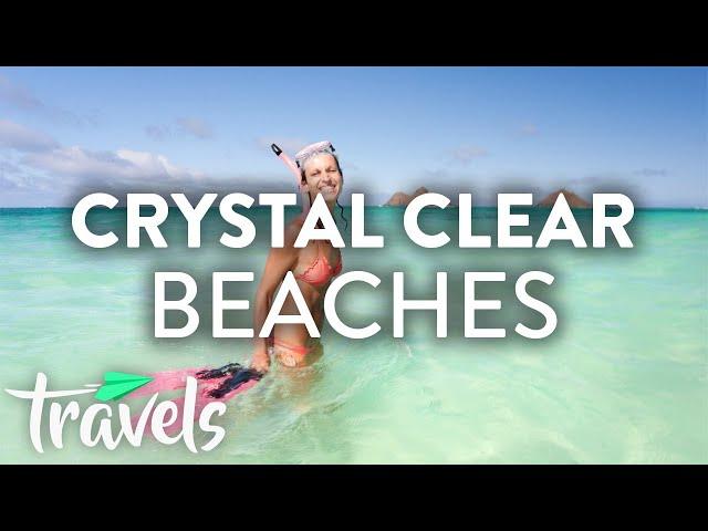 World's Best Crystal Clear Water Beaches | MojoTravels