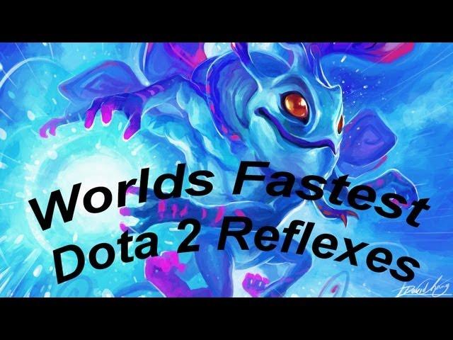 Worlds Fastest Dota 2 Reflexes