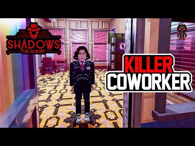 Chasing Down a KILLER CO-WORKER in Shadows Of Doubt