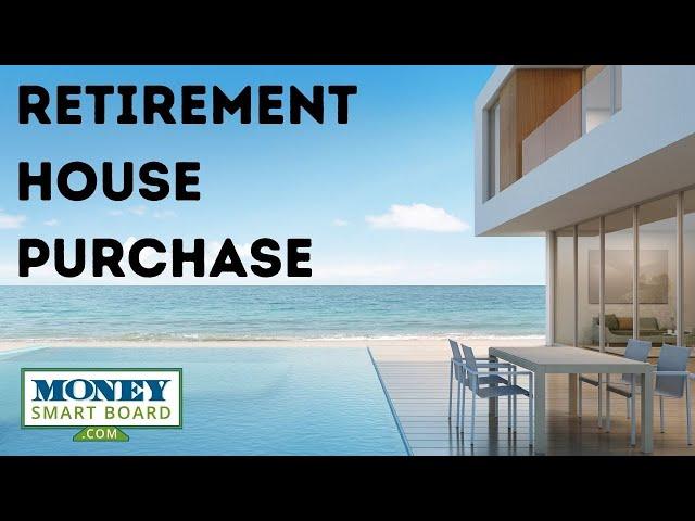 Buying A Second House In Retirement