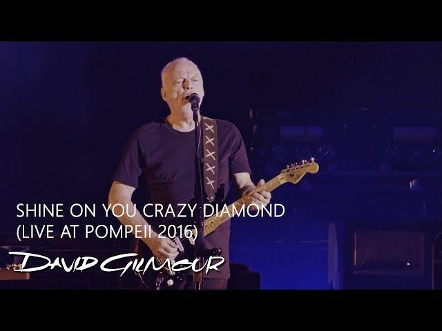 David Gilmour - Shine On You Crazy Diamond (Live At Pompeii)