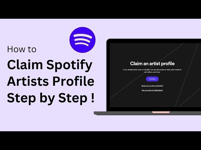 How To Claim Spotify Artist Profile | Spotify For Artists Tutorial !