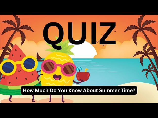 Ultimate Summer Trivia Quiz for Kids: Fun in the Sun!