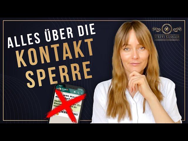 Alles über die Kontaktsperre: So holst du dir deine:n Ex zurück! | Steffi Kessler