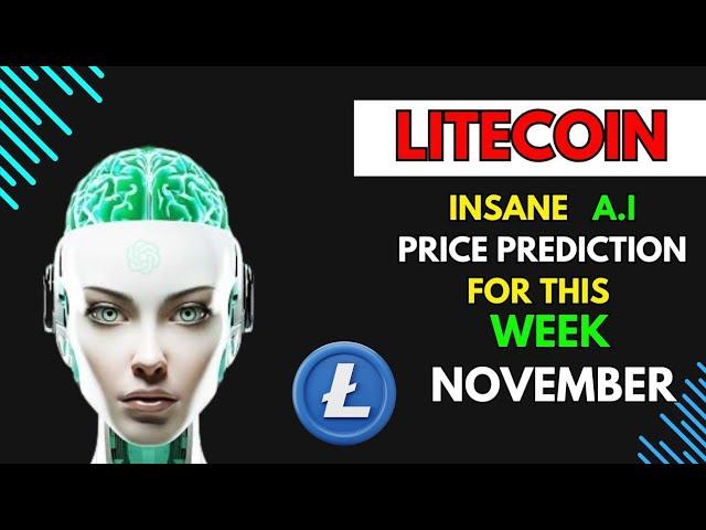 Insane LITECOIN LTC Price Prediction for THIS WEEK by A.I