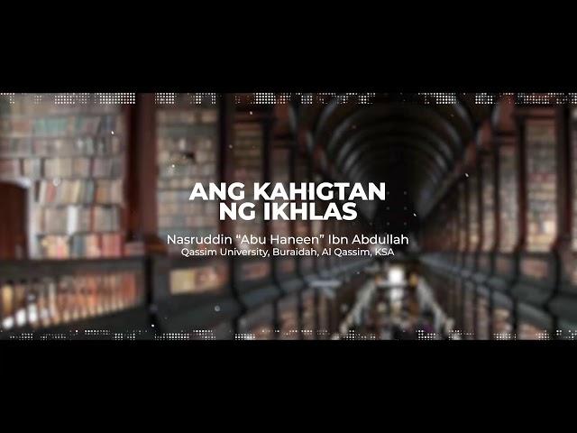 ANG KAHIGTAN NG IKHLAS