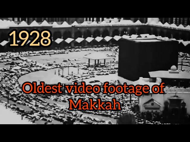 Hajj in 1928 (Oldest video footage of Makkah)