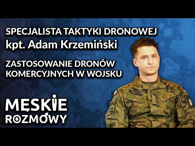 Wykorzystanie dronów komercyjnych w armii - kpt. Adam Krzemiński #drony #wojsko #podcast