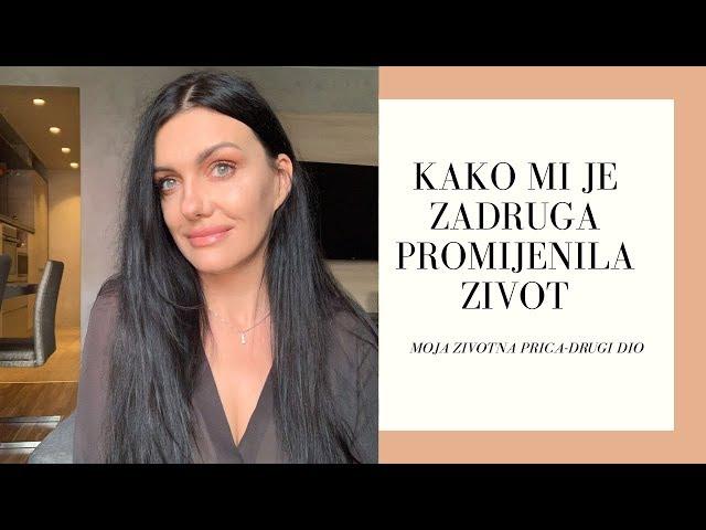 KAKO MI JE ZADRUGA PROMIJENILA ŽIVOT  | Moja životna priča- drugi dio  | Jasmina Skender