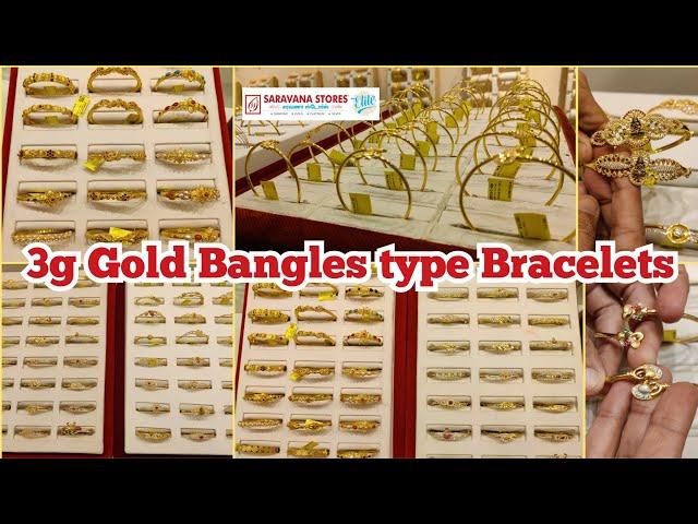 3g to 30g Gold Bangle type Bracelets Light Weight Dailywear Fancy,traditional,stone| Saravana Stores