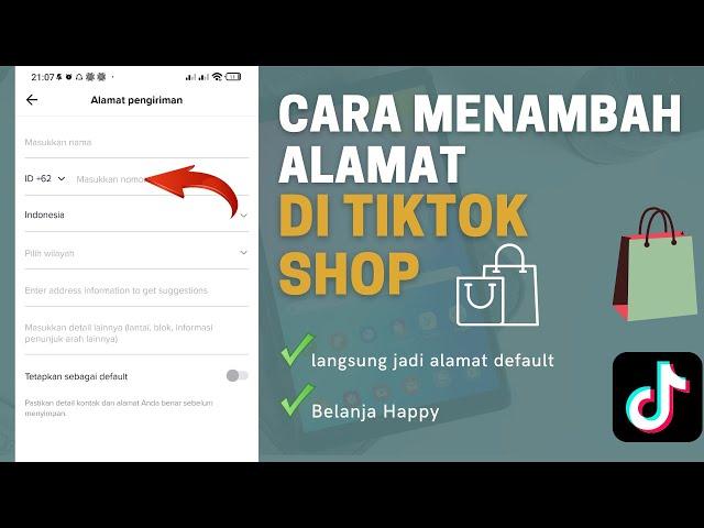 CARA MENGISI ALAMAT DI TIKTOK SHOP