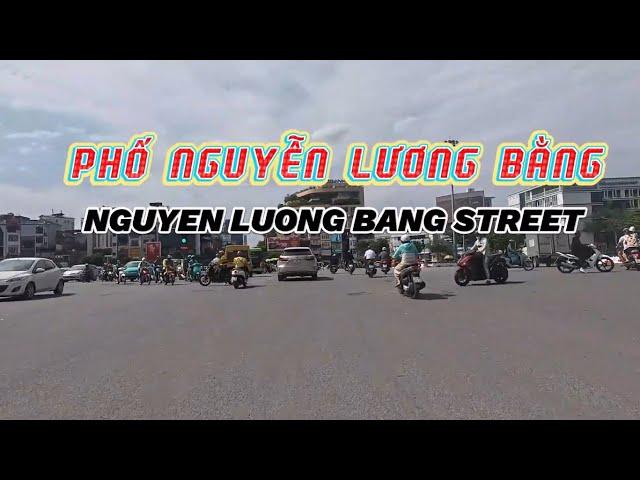 Phố Nguyễn Lương Bằng - Nguyen Luong Bang Strert