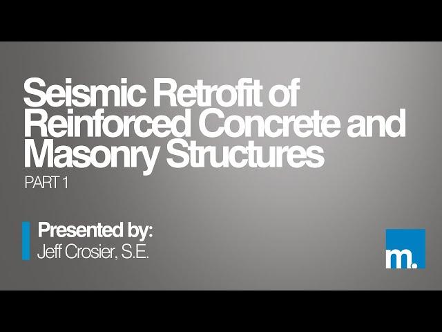 2021 | Seismic Retrofit of Reinforced Concrete and Masonry Structures - Part 1