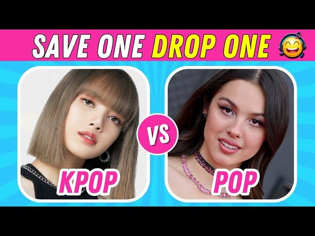 KPOP VS POP ️| Save One Drop One  [VERY HARD] 