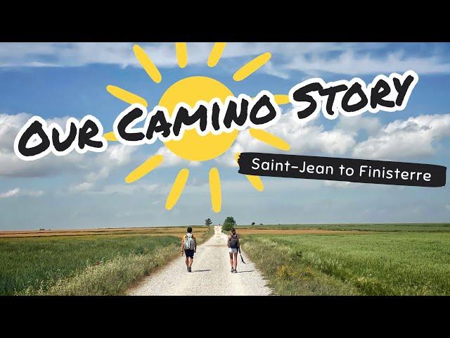 Our Camino de Santiago Story: 37 Days From Saint-Jean to Finisterre