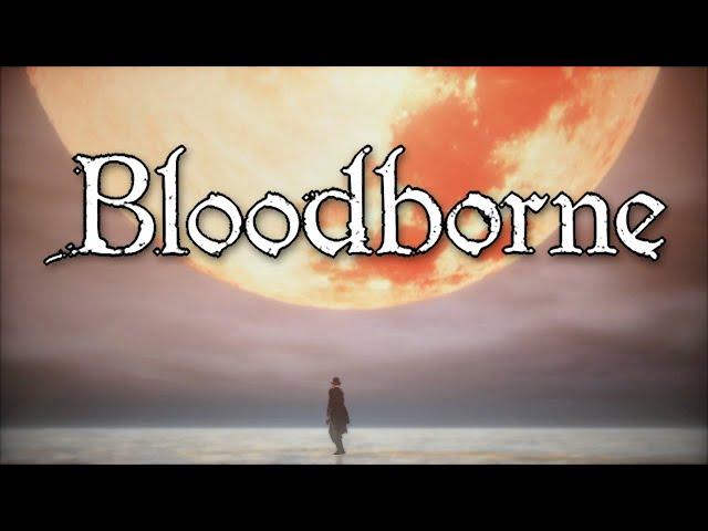 Let's Play All of Bloodborne