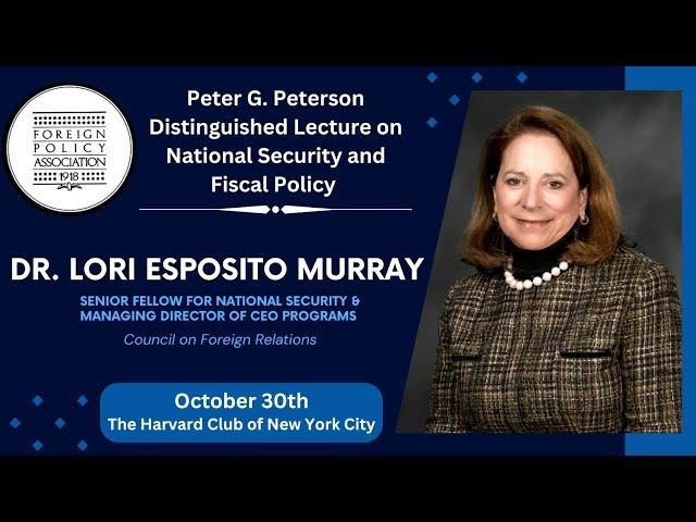 National Security & Fiscal Policy with Dr. Lori Esposito Murray