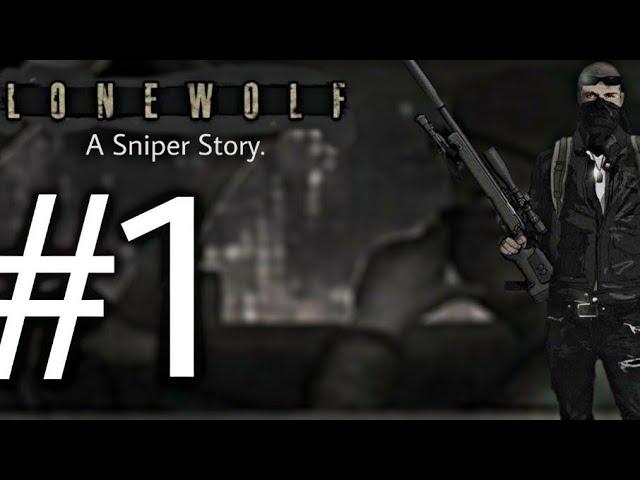 Lone Wolf A Sniper Story Gameplay Walkthrough Part 01