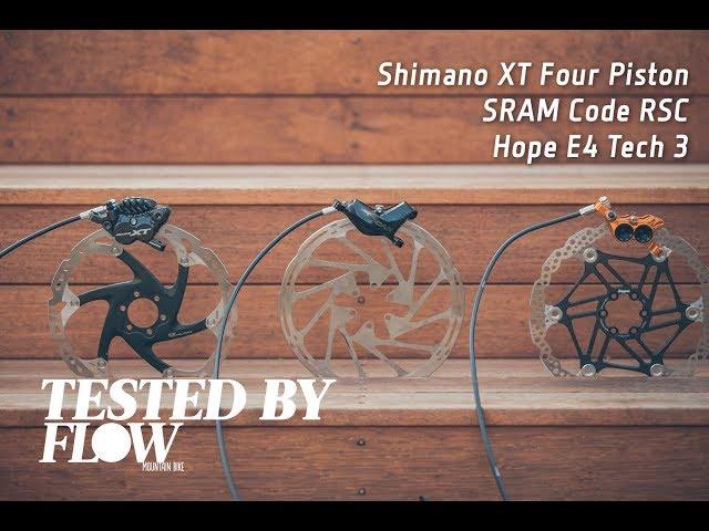 TESTED: Four-Piston Brakes - SRAM Code RSC, Shimano XT M8020 and Hope E4 - Flow Mountain Bike