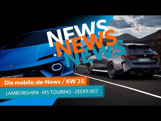 Die mobile.de-Autonews: Von Lamborghini bis Zeekr und BMW M5 Touring