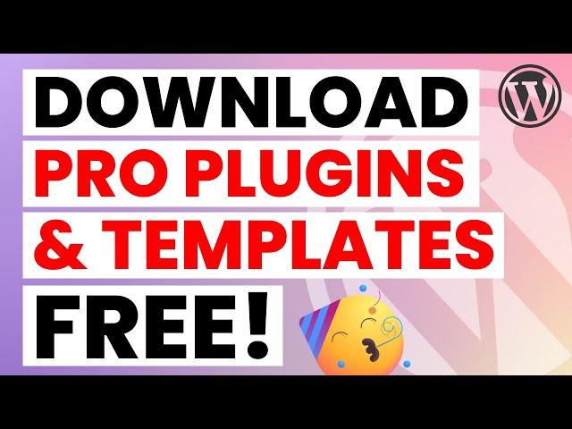 Download PRO Themes & Plugins Absolutely FREE (Legally)