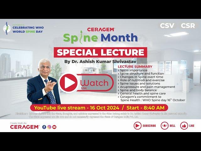 Special Lecture | Dr. Ashish Kumar Shrivastav | 2024 WHO Spine Day | Ceragem India