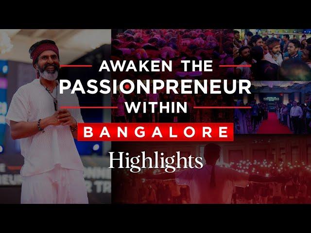 Awaken the Passionpreneur Within- Bangalore 2024 Highlights