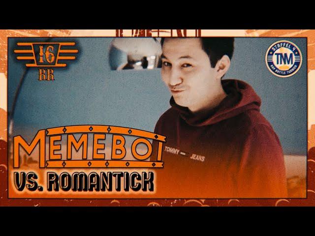 Memeboi vs. Romantick ║ 16TEL-FINALE RR (09/16) ║ TNM Rap Battle S4 ║