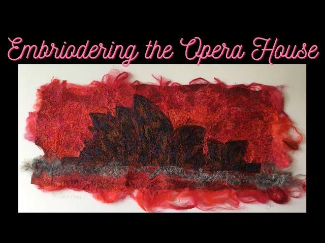 Embroidering the Opera House